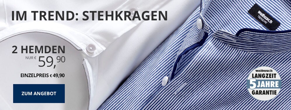 Stehkragenhemd 2 für 1 | Walbusch Stehkragenhemd 2 für 1 | Walbusch