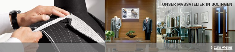Unser Maß-Atelier in Solingen Unser Maß-Atelier in Solingen